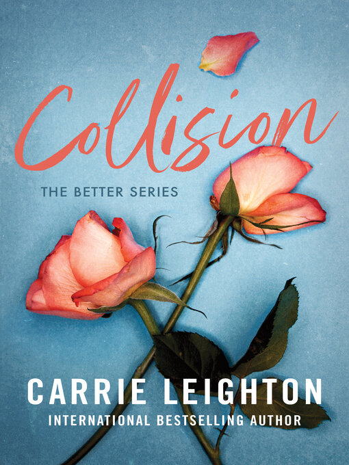 Title details for Collision by Carrie Leighton - Available